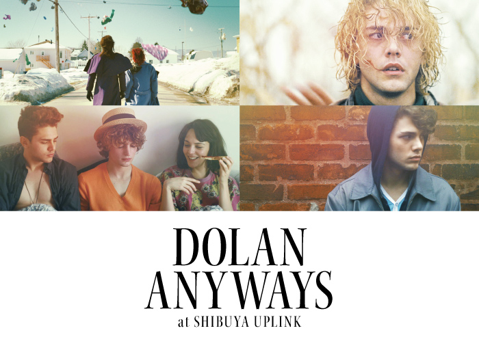 “DOLAN ANYWAYS”グザヴィエ・ドラン特集上映『トム・アット・ザ・ファーム』『わたしはロランス』『マイ・マザー』『胸騒ぎの恋人』 DOLAN-ANYWAYS_tokusyuu