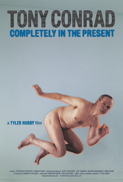 没後2年追悼上映:ドキュメンタリー映画『トニー・コンラッド:完全なる今』 Poster_CompletelyInThePresent