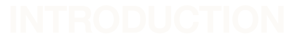 INTRODUCTION