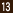 13